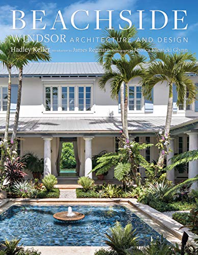 BEACHSIDE: WINDSOR ARCHITECTURE AND DESIGN