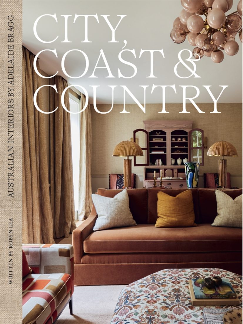CITY, COAST & COUNTRY by Adelaide Bragg and Robyn Lea