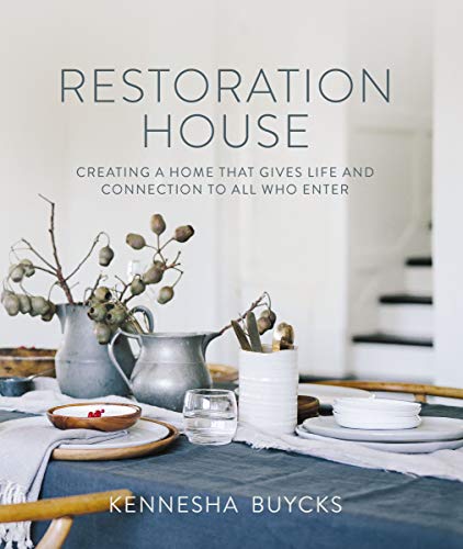 RESTORATION HOUSE - BUYCKS, KENNESHA